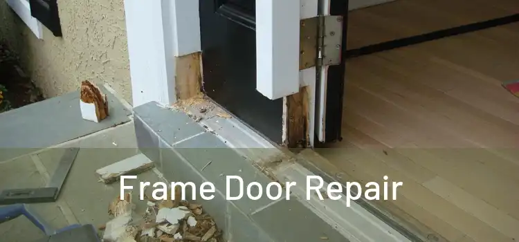 Frame Door Repair 